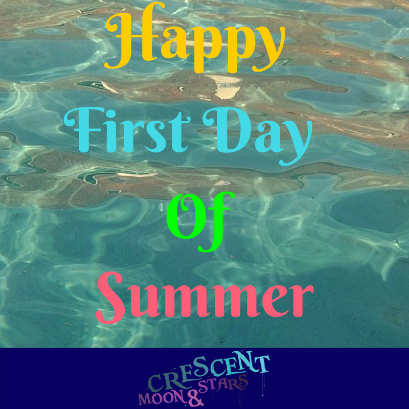 Happy First Day of Summer! - Crescent Moon and Stars